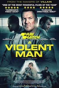 A Violent Man (2022) Hindi Dubbed
