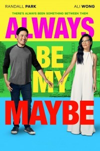 Always Be My Maybe (2019) Hindi Dubbed