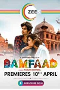 Bamfaad (2020) ZEE5 Original Film