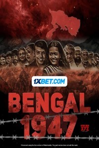 Bengal 1947 (2024) Hindi Movie