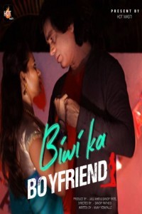 Biwi Ka Boyfriend (2020) HotMasti Original