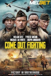 Come Out Fighting (2022) Hindi Dubbed