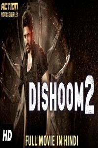 DISHOOM 2 (2019) South Indian Hindi Dubbed Movie