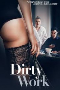 Dirty Work (2018) Hindi Dubbed