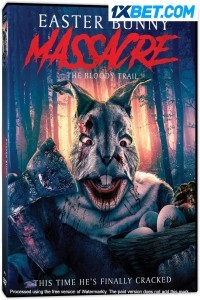 Easter Bunny Massacre The Bloody Trail (2022) Hindi Dubbed