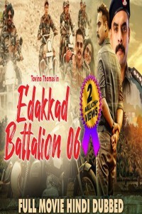 Edakkad Battalion 06 (2021) South Indian Hindi Dubbed Movie