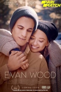 Evan Wood (2021) Hindi Dubbed