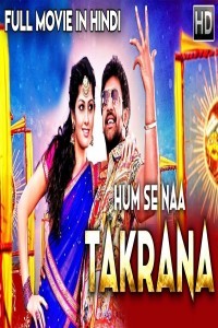 Hum Se Naa Takrana (2019) South Indian Hindi Dubbed Movie