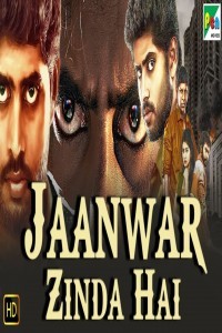 Jaanwar Zinda Hai (2019) South Indian Hindi Dubbed Movie