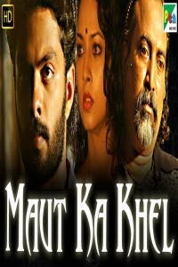 Maut Ka Khel (2019) South Indian Hindi Dubbed Movie