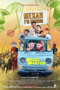 Mecca Im Coming (2019) Hindi Dubbed