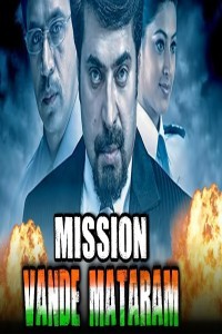 Mission Vande Mataram (2019) South Indian Hindi Dubbed Movie