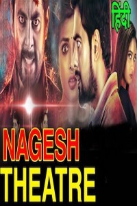 Nagesh Theatre (2021) South Indian Hindi Dubbed Movie