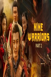 Nine Warriors 2 (2018) Hindi Dubbed