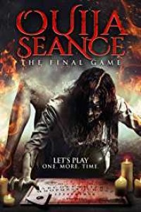 Ouija Seance The Final Game (2018) English Movie