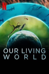 Our Living World (2024) Season 1 Hindi Web Series