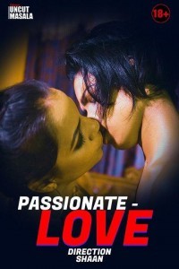 Passionate Love (2021) EightShots