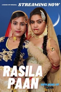Rasila Paan (2023) NeonX Original