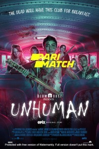 Unhuman (2022) Hindi Dubbed