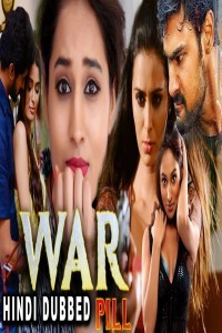 WAR PILL (2019) South Indian Hindi Dubbed Movie