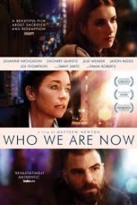 Who We Are Now (2018) English Movie